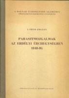 I. Tóth Zoltán : Parasztmozgalmak az erdélyi Érchegységben 1848-ig