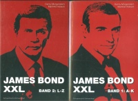 Morgenstern, Danny - Hobsch, Manfred : James Bond XXL - Das weltweit umfangreiste 007-Nachschlagewerk. Band 1: A-K Band 2: L-Z.