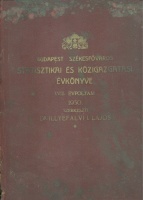 Illyefalvi I. Lajos : Budapest Székesfőváros statisztikai és közigazgatási évkönyve, XVIII. évfolyam