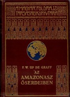 Upp de Graff, S.W. : Az Amazonasz őserdeiben