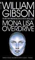 Gibson, William : Mona Lisa Overdrive