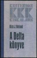 Kiss J. Botond : A delta könyve