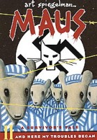 Art Spiegelman : Maus II: A Survivor's Tale - And Here My Troubles Began