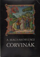 Berkovits Ilona : A magyarországi Corvinák (Számozott példány)