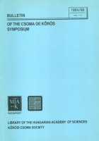 Ligeti L. - Kara Gy. - Somlai Gy. (edit.) : Bulletin of the Csoma de Kőrösi Symposium - 1984/88