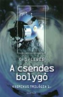 Lewis, C. S.  : A csendes bolygó, Kozmikus trilógia 1.