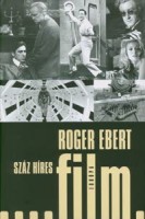 Ebert, Roger : Száz híres film