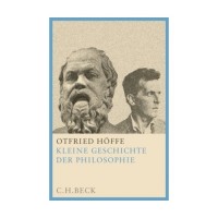Höffe, Otfried  : Kleine Geschichte der Philosophie