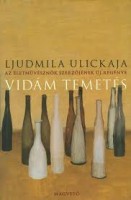 Ulickaja, Ljudmila : Vidám temetés