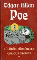 Poe, Edgar Allan : Különös történetek - Curious Stories