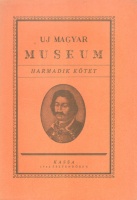 Sziklai László (szerk.) : Uj Magyar Museum II. évfolyam,  III. kötet I. (V.) füzet