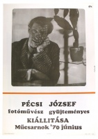 Gádor E. [Zsolt] (terv.) : Pécsi József fotóművész gyüjteményes kiállítása, Műcsarnok '70 június