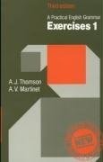 Martinet A. V. - Thomson, A. J.  : A practical English grammar, Exercises 1-2.