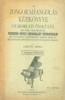 Lengyel Miska (1864-1916) : A zongorahangolás kézikönyve - Gyakorlati önoktató