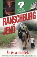 Ranschburg Jenő : Én és a többiek... - Kapcsolatok kisgyermekkortól a serdülőkorig