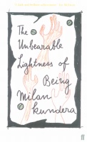 Kundera, Milan : The Unbearable Ligthness of Being
