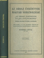Hodinka Antal (szerk.) : Az orosz évkönyvek magyar vonatkozásai