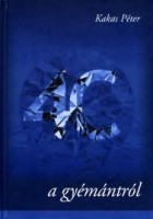 Kakas Péter : A gyémántról