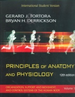 Tortora, Gerard J. - Derrickson, H. Bryan  : Principles of Anatomy and Physiology I-II. + A Brief Atlas of the Skeleton, Surface Anatomy, and Selected Medical Images (ISV Package)
