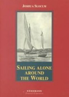 Slocum, Joshua : Sailing Alone Around the World