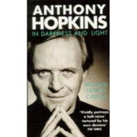 Feeney Callan, Michael : Anthony Hopkins. In Darkness and Light