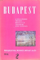 Budapest - A Székesfőváros történeti, művészeti és társadalmi képes folyóirata, II. évf. 1946/2.