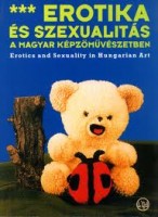 Andrási Gábor (szerk.) : Erotika és szexualitás a magyar képzőművészetben - Erotics and Sexuality in Hungarian Art