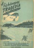 Gyenes I. - Kiss K. (szerk.) : A tízhónapos tragédia 1944. március 19.-1945.január 20.