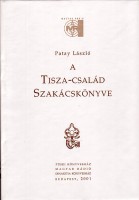 Patay László : A Tisza-család szakácskönyve