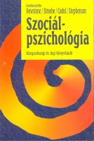 Hewstone, Miles - Stroebe, Wolfgang - Codol, Jean-Paul (szerk.) : Szociálpszichológia