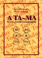 Stewart, Ian - Joines, Vann : A Ta-Ma. Bevezetés a korszerű tranzakcióanalízisbe