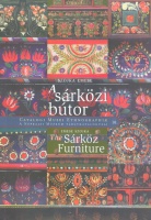 Szojka Emese : A sárközi bútor / The Sárköz Furniture