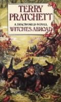 Pratchett, Terry  : Witches Abroad. A Discworld Novel.