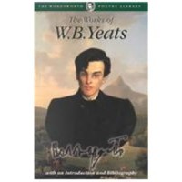 Yeats, William Butler : The Works of W. B. Yeats