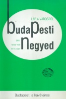 Zeke Gyula (szerk.) : Budapest, a kávéváros - Budapesti Negyed.