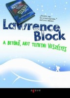 Block, Lawrence : A betörő, akit temetni veszélyes