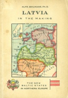 Bihlmans, Alfr. : Latvia in the Making 1918-1928 (Ten Years of Independence)
