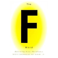 Sheidlower, Jesse (Ed.) : The F Word