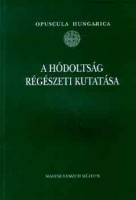 Gerelyes Ibolya - Kovács Gyöngyi (szerk.) : A hódoltság régészeti kutatása