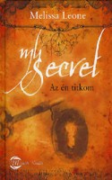 Leone, Melissa : My Secret - Az én titkom