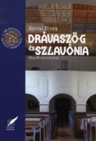 Zentai Tünde : Drávaszög és Szlavónia. Deim Péter fotóival