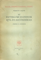 Fekete Lajos : Az esztergomi szandzsák 1570. évi adóösszeírása