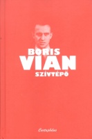 Vian, Boris : Szívtépő
