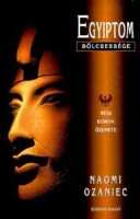 Ozaniec, Naomi : Egyiptom bölcsessége