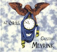 Meyrink, Gustav : Az órás