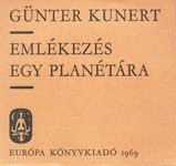 Kunert, Günter : Emlékezés egy planétára