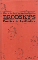 Losev, Lev - Polukhina, Valentina  : Brodsky's poetics and aesthetics