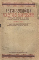 Chalupetzky Ferenc, Tóth László (szerk.) : A Siesta-Szanatórium Nemzetközi Sakkversenye. Budapest, 1928. szeptember 20 - október 1. 