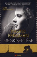 Greenhalgh, Chris : Ingrid Bergman megkísértése