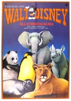 Varga Judit (graf.) : Walt Disney állatbirodalma - Színes, amerikai természetfilm